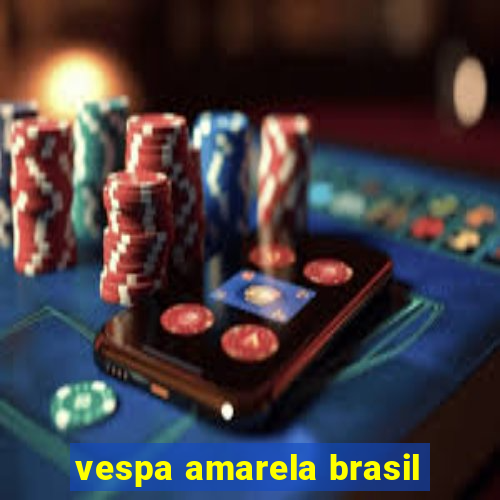 vespa amarela brasil